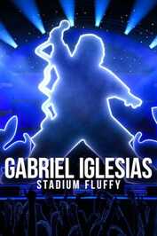 Gabriel Iglesias: Stadium Fluffy [MULTI-SUB]