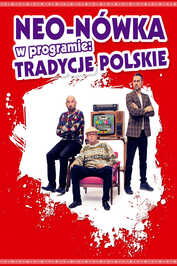 PL - Kabaret Neo-Nówka - Tradycje Polskie! (2025)