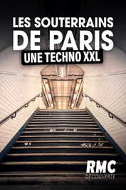FR - Les souterrains de Paris une techno XXL (2023)