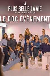 FR - Plus belle la vie, encore plus belle : le doc Ã©vÃ¨nement (2024)