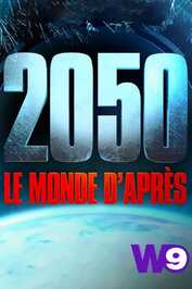 FR - 2050 : Le Monde D'AprÃ¨s (2024)