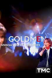 FR - Goldmen jusqu'au bout de leurs rÃªves (2024)