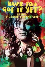 EN - Have You Got It Yet? The Story of Syd Barrett and Pink Floyd (2023)