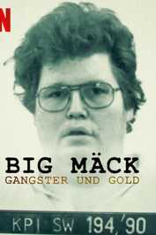 NL - Big MÃ¤ck: Gangster und Gold (2023)