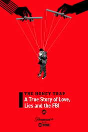 EN - The Honey Trap: A True Story of Love, Lies and the FBI (2024)