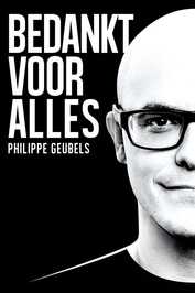 NL - Philippe Geubels: Bedankt Voor Alles (2017)