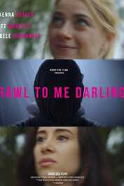 Crawl to Me Darling (2020)