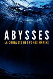 FR - Abysses, la conquÃªte des fonds marins  (2021)